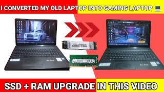 CONVERTING MY OLD DEAD LAPTOP INTO GAMING LAPTOP  SSD  RAM UPGRADE  gaminglaptop pcgaming [upl. by Cinemod]