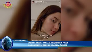 Uomini e Donne Natalia Paragoni in dolce la reazione di Andrea Zelletta Video [upl. by Aissenav128]