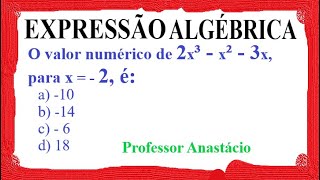 Qual é o valor numérico da expressão algébrica 2x³  x²  3x para x   2 é a 10b 14c  6d 18 [upl. by Llesram]