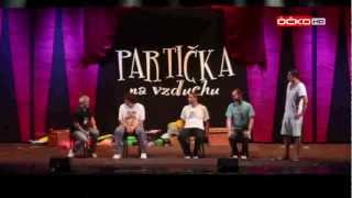 Partička na vzduchu 2012 HD  Seznamka ÓČKO TV [upl. by Onilatac]