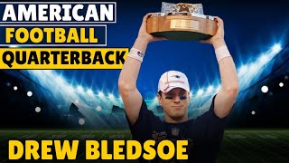 Drew Bledsoe biography  The Evolution of a Football Legend [upl. by Leia]