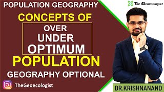 Concepts of over under and optimum population Population Geography Geoecologist UPSC [upl. by Redleh396]