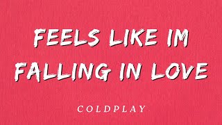 Coldplay  feels like im falling in love Lyrics Video [upl. by Chansoo]