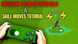 How to RUN amp DRIBBLE FASTER  eFootball 2025 Mobile Skills Tutorial [upl. by Eremehc]