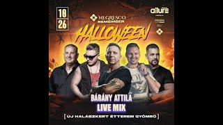 Bárány Attila Live Mix  Negresco Remember Allure Gyömrő 2024 10 26 [upl. by Shea]