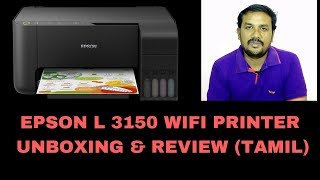 EPSON L 3150 UNBOXING amp REVIEW TAMIL [upl. by Daenis]