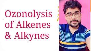 Ozonolysis of Alkenes and Alkynes by Arjun sir [upl. by Atilrac]