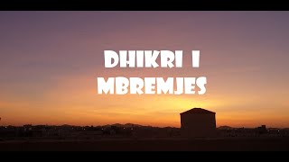 Dhikri i mbremjes [upl. by Eyahs]