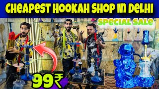 Cheapest Hookah Market in Delhi  99Rs Se Hookah  Retail  Wholesale  Smoke Town Paharganj [upl. by Adrahc]