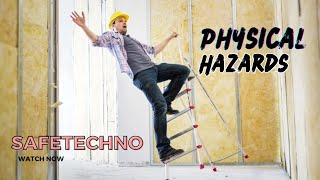 Physical Hazard Explained  Workplace Safety Guide for Beginners  Must Watch [upl. by Bornstein]