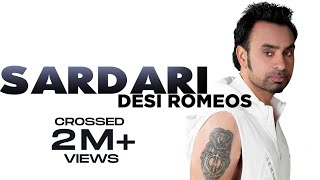 Babbu Maan  Sardari Full Song  Desi Romeos  2012  Latest Punjabi Movie [upl. by Beverie]