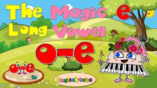 The Magic e  Long Vowel oe  Phonics Mix [upl. by Okuy]