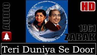 Teri Duniya Se HDDolby Digital  Rafi Lata  Zabak1961  Music  Chitragupt  Lata Rafi Hits [upl. by Elirpa]