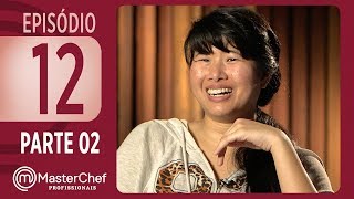 MASTERCHEF PROFISSIONAIS 21112017  PARTE 2  EP 12  TEMP 02 [upl. by Khai480]