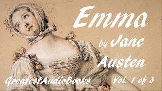 🌷 EMMA by Jane Austen  FULL AudioBook 🎧📖 Vol 1 of 3  Greatest🌟AudioBooks [upl. by Yenor]