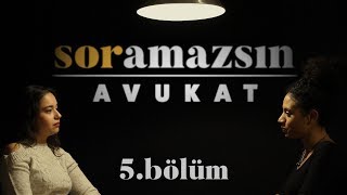 Soramazsın Avukat I 5 Bölüm [upl. by Fem]