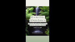 Rooted in Abundance  Financial Wellness for Herbalists Empaths Healers and Creators [upl. by Home254]