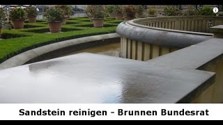 ✅✅ Sandstein reinigen  Bundesrat Brunnen Berlin gereinigt vom SteinDoktor ✅✅ [upl. by Alamat]