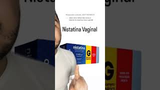 Nistatina creme vaginal vocês conhecem [upl. by Grissel278]