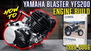 How to Build a Yamaha Blaster 200 Engine  1988  2006 Full Build Step by Step [upl. by Aitak]