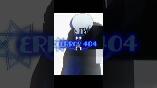 Blue Sans Vs Error 404 Sans edit vs sans Kōkatsusenpai [upl. by Nautna]