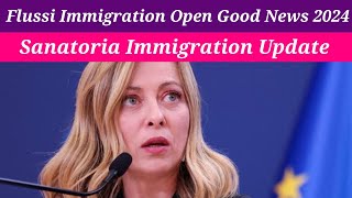 New Italy Govt Flussi Immigration Open Good News 2024  Sanatoria Immigration Update  5000€ [upl. by Asseral376]