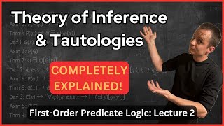 Tautologies and Theory of Inference  Lecture 2 Logic [upl. by Ansev]