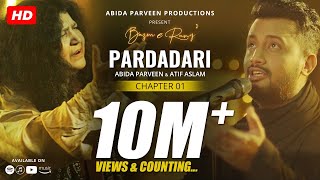 Pardadari  Abida Parveen  Atif Aslam  Official Video  BazmeRang Chapter 1 [upl. by Jorin]