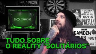 Tudo sobre o reality show SOLITÁRIOS SBT [upl. by Ayra]