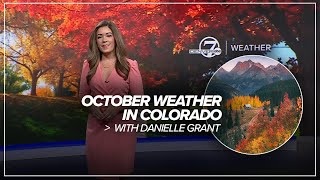 Full Denver7 special October weather in Colorado with Danielle Grant [upl. by Ycat130]