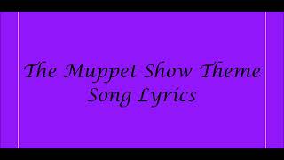 The Muppet Show Theme Song Lyrics [upl. by Kelwin17]