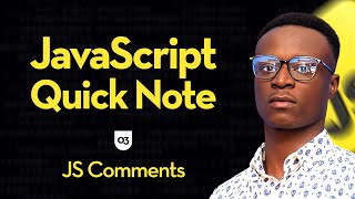 JavaScript Quick Note Js Comments [upl. by Henrietta]