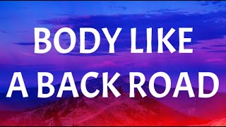 Sam Hunt  Body Like A Back Road Lyrics  Cover Lyrics [upl. by Rosina]