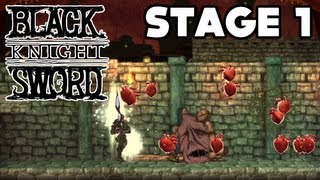 Black Knight Sword  Walkthrough Part 1  Stage 1 Normal Difficulty [upl. by Burbank]