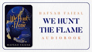 FULL We Hunt the Flame by Hafsah Faizal  Fantasy Audiobook [upl. by Annayoj]