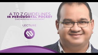 quot A to Z Guidelines in Periodontal Pocket  Diagnosis amp Management quot part 1 by Dr Mina Saad [upl. by Yhtomit]