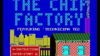 The Chip Factory Featuring Technician Ted ZXSpectrum 48k [upl. by Amye]