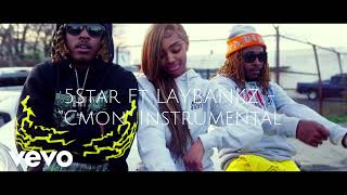 5Star ft LAYBANKZ  “Cmonnn” Instrumental [upl. by Prudi]