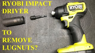 Ryobi Impact Driver as an Impact Wrench PART 1 [upl. by Noni996]