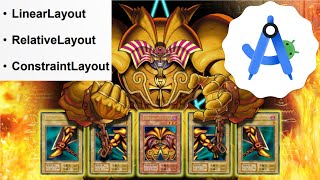 Building Exodia the Forbidden One in Android Studio Linear Relative and Constraint Layouts [upl. by Itagaki]