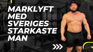 MARKLYFT MED SVERIGES STARKASTE MAN  DEADLIFT BAR [upl. by Aserehs]