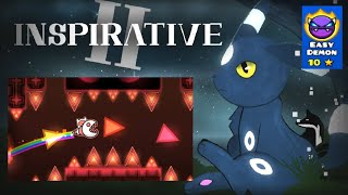 Inspirative II by Zoroa GD Epic Easy Demon  Geometry Dash 211 [upl. by Louis742]