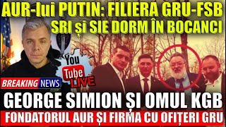 Putin nea dat AUR George Simion Marius Dorin Lulea și filiera GRUFSB SRI și SIE dorm în bocanci [upl. by Yahiya]