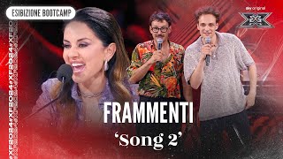 Frammenti  ‘Song 2’  Esibizione Bootcamp  X Factor 2024 [upl. by Garber]