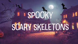 Spooky Scary Skeleton 💀 Spooky Halloween Song with Lyrics Jump Scare [upl. by Kahn]