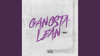 Gangsta Lean [upl. by Owen]