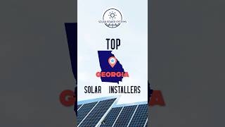 Find the Best Solar Panel Installation Specialist in Georgia [upl. by Htnamas]