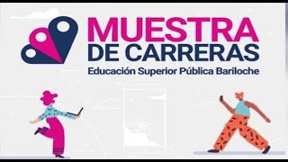 Muestra de carreras de educación superior pública de Bariloche [upl. by Eimmot260]