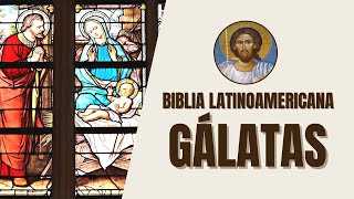 Gálatas  Libertad en Cristo y la Ley  Biblia Latinoamericana [upl. by Anilys]