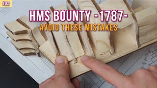 Model shipAvoid these MISTAKES  HMS BOUNTY  Part 2 [upl. by Alilak]